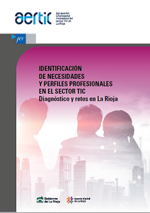 Portada del estudio sobre «Identificación de Necesidades y Perfiles Profesionales en el Sector TIC. Diagnóstico y retos en La Rioja»
